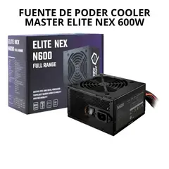 COOLER MASTER - Fuente de Poder Elite NEX N600 600W ATX para PC Gaming