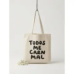 NATTY BAGS - Todos me caen mal - Frases - tote bags