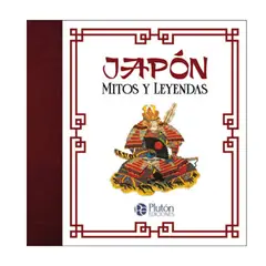 GENERICO - Japon. Mitos Y Leyendas ( (Libro Ilustrado)