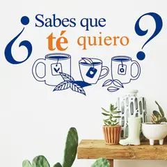 STICKART - Vinilo Sabes Que Té Quiero