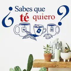 STICKART - Vinilo Sabes Que Té Quiero