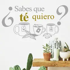 STICKART - Vinilo Sabes Que Té Quiero